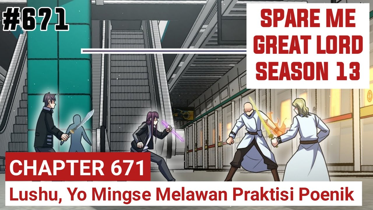 SPARE ME GREAT LORD CHAPTER 671 SEASON 13 !! CERITA ANIME - YouTube
