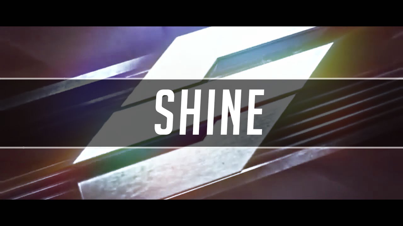 SHINE.
