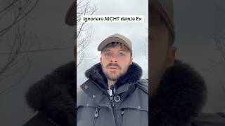 Ignoriere NICHT deine/n Ex! #exzurück #nocontact #trennung #trennungsschmerz #exfreund #exfreundin