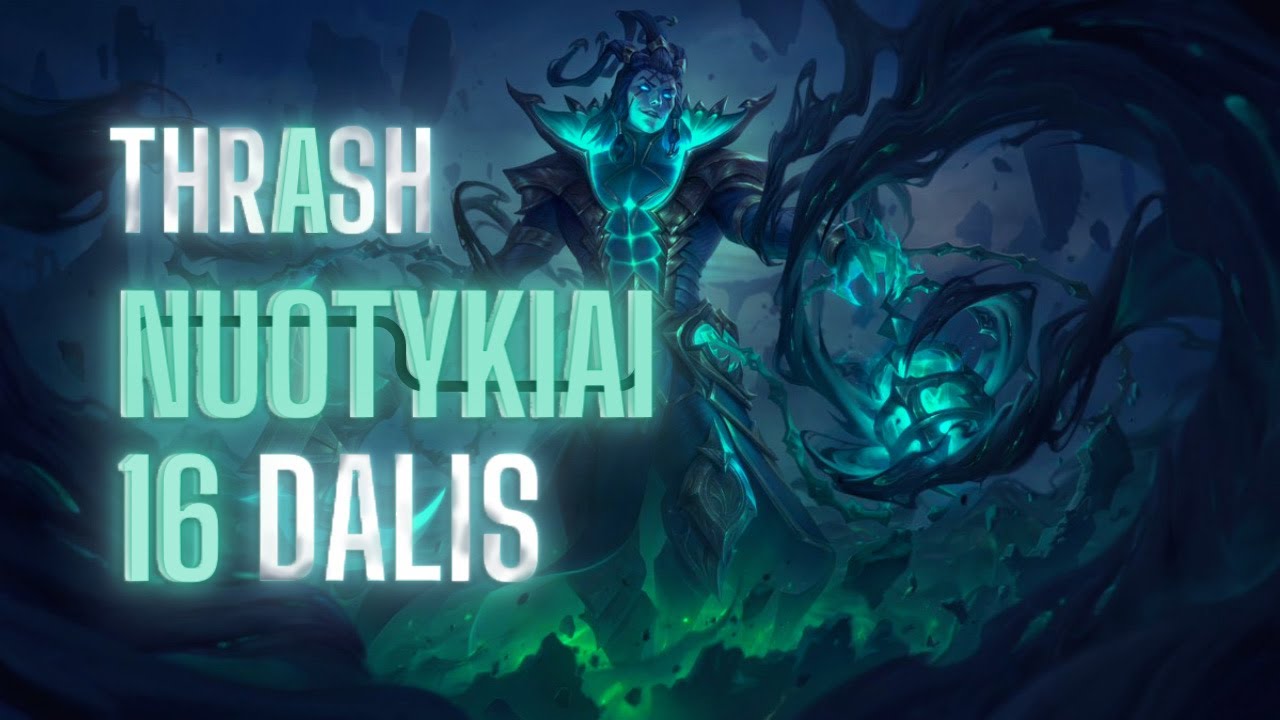 THRESH NUOTYKIAI 16 DALIS PAPUOLIAU I TV #leagueoflegends # ...