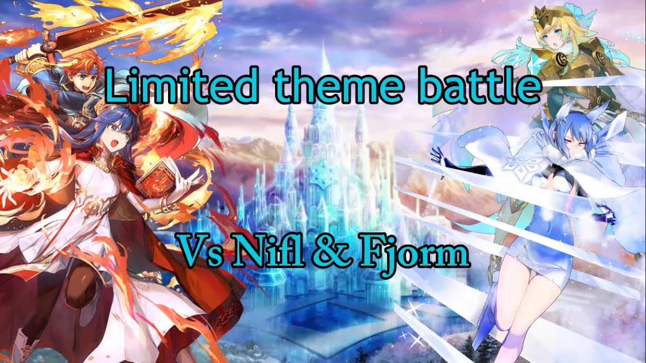 FEH Brave Roy & Legendary Lilina vs Nifl & Fjorm (Limited theme battle)