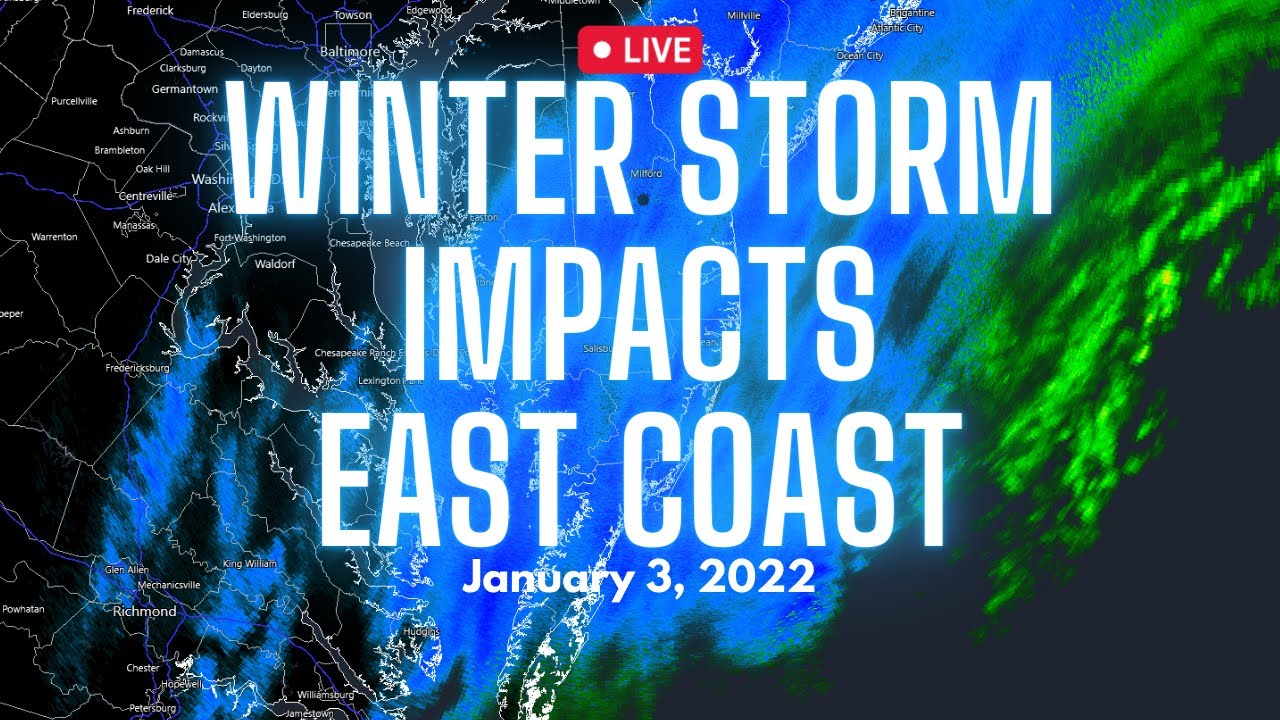Winter Storm Impacts East Coast - Live Weather Coverage - YouTube