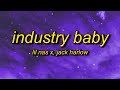 Lil Nas X INDUSTRY BABY Lyrics Ft Jack Harlow Baby Bet Ayy Couple Racks Ayy mp3