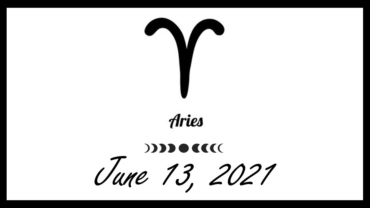 YOU WON’T BELIEVE THIS  🔴 Aries horoscope for today - June 13, 2021 ♈️ ❤️ ✅ 🌞 DAILY HOROSCOPE aries