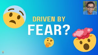 How to Deal with Fear