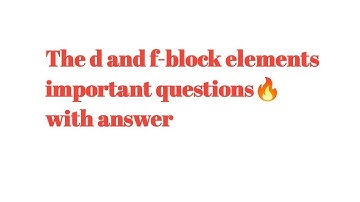 Chemistry 2nd puc "The d and f-block elements" Important questions🔥 with answer#2ndpuckarnataka#exam
