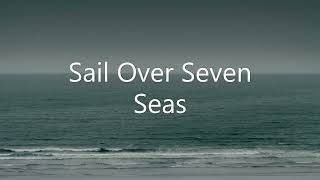 #80 Sail Over Seven Seas by Gina T. - 432 Hz