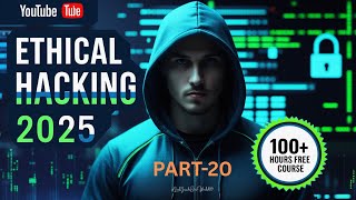 PART-20 // Hack Like a Pro: The Most Comprehensive Ethical Hacking Course Ever!