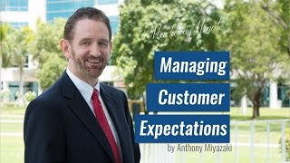 Marketing Minute 021: “Managing Customer Expectations” (Marketing Strategy) #MarketingMinute