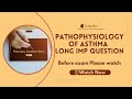 Pathophysiology of Asthma|| Pathophysiology B.Pharm || Long IMP Questions #Pyqrepeat #aktuexam