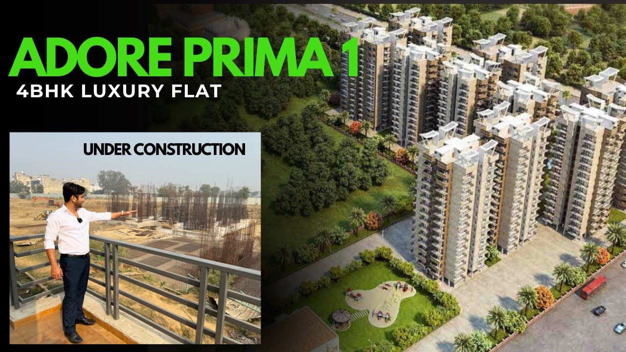 Adore Prima | Luxury 4 BHK in Faridabad | Premium Living in affordable ...