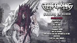 THIS ENDING - Crowned In Blood (FULL ALBUM)