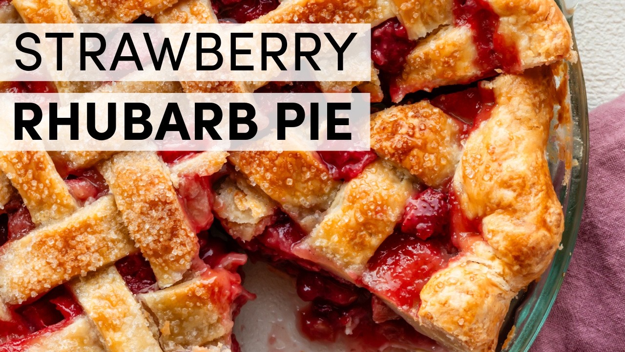 Strawberry Rhubarb Pie | Sally's Baking - YouTube