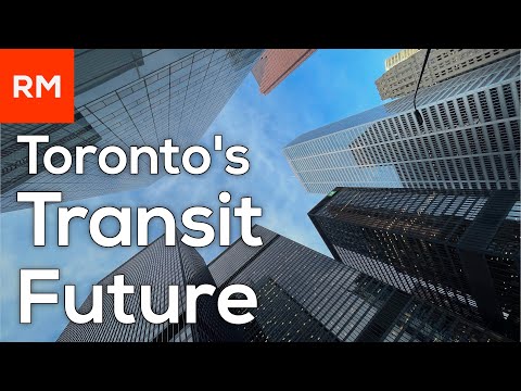 Everything About Toronto's MASSIVE Transit Transformation