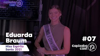 EDUARDA BRAUM - CAPIXABA CAST #7
