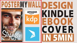 How To Use PosterMyWall To Design Free Amazon Kindle Cover