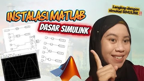 TUGAS 2 | 🚀 Instalasi MATLAB & Dasar Simulink – Belajar Modeling & Simulation Secara Praktis!🔧