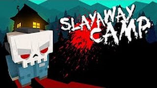 MARKIPLIER THE MURDERER   Slayaway Camp   Part 2