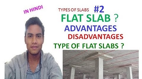 Flat Slab | Type | Advantages | Disadvantages | Slab Tutorials