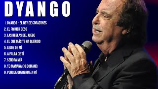 Dyango Best Latin Songs Playlist Ever ~ Dyango Greatest Hits Of Full Album