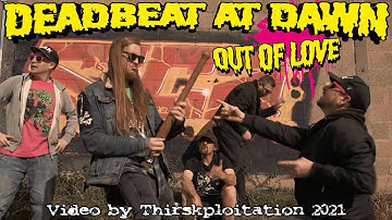 DeadBeat at Dawn - "Out of Love" 0605 Records - Official Music Video