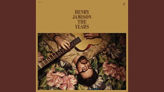 The Years - Henry Jamison