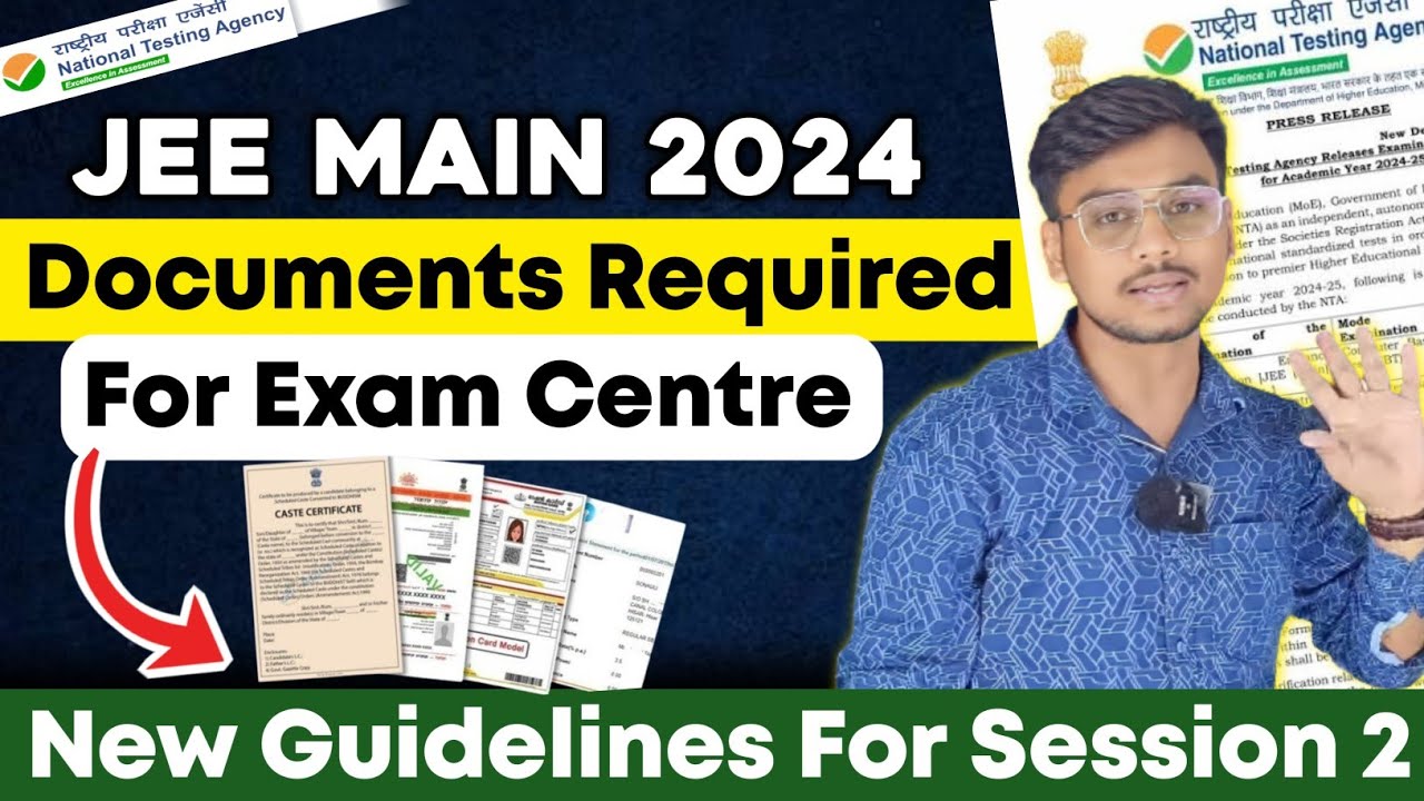 JEE Main 2024 : Documents Required For JEE Mains Exam Centre |Exam ...