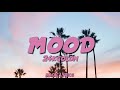 24kGoldn - Mood (Lyrics) ft. Iann Dior