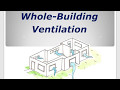 ASHRAE 62.2 - Lesson #5 - Whole Building Ventilation