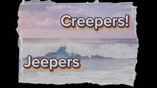 Jeepers Creepers ~ LYRICS (PAUL WHITEMAN & SWING WING)