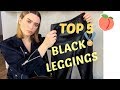 TOP 5 BLACK LEGGINGS