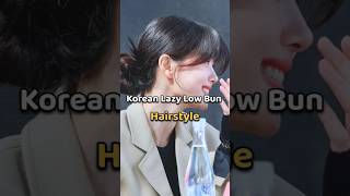 Korean Lazy Low Bun Hairstyle🌷✨#viral #shorts #shortvideo #trending #aesthetic #fyp #hack #hairstyle