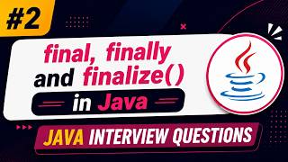 final, finally and finalize() in Java | Java Interview Questions | BuiltBy Error