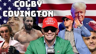 Colby Covington Still Entertaining Me For Way Too Long