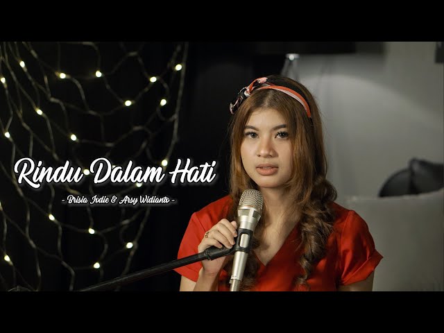 RINDU DALAM HATI - BRISIA JODIE ft ARSY WIDIANTO | Cover by Nabila Maharani class=