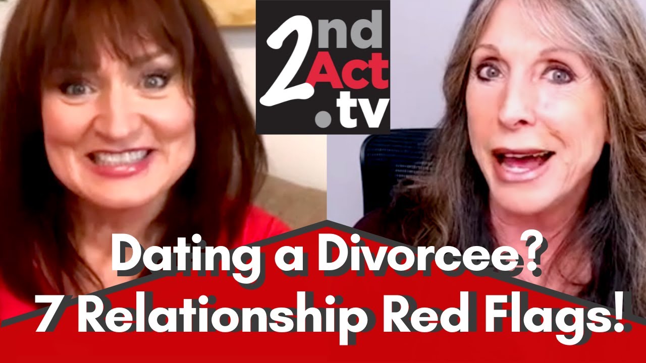 Dating Over 50 Dating a Divorcee? Relationship Red Flags when Dating a