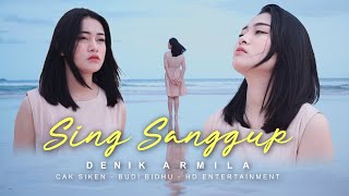 DENIK ARMILA | SING SANGGUP (Official Music Video) lagu banyuwangi terbaru