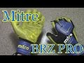 Goalkeeper Glove Review: Mitre BRZ Pro