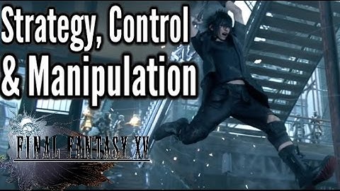 Final Fantasy XV Combat hype: The way it should be played (Kumiko guide must watch)