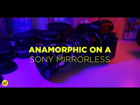 Anamorphic on a Sony Mirrorless Tips