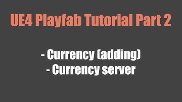 Playfab Part 2 Currency Setup