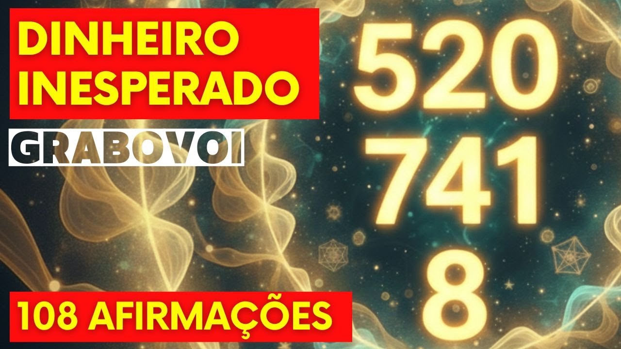 108 AFIRMAÇÕES com o CÓDIGO GRABOVOI 520 741 8 para ATRAIR DINHEIRO | Ho`oponopono