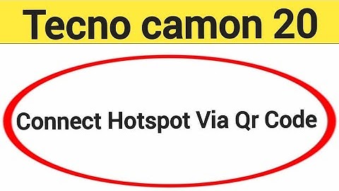 How to connect hotspot via QR code, Tecno camon 20 wireless internet connect kaise karen