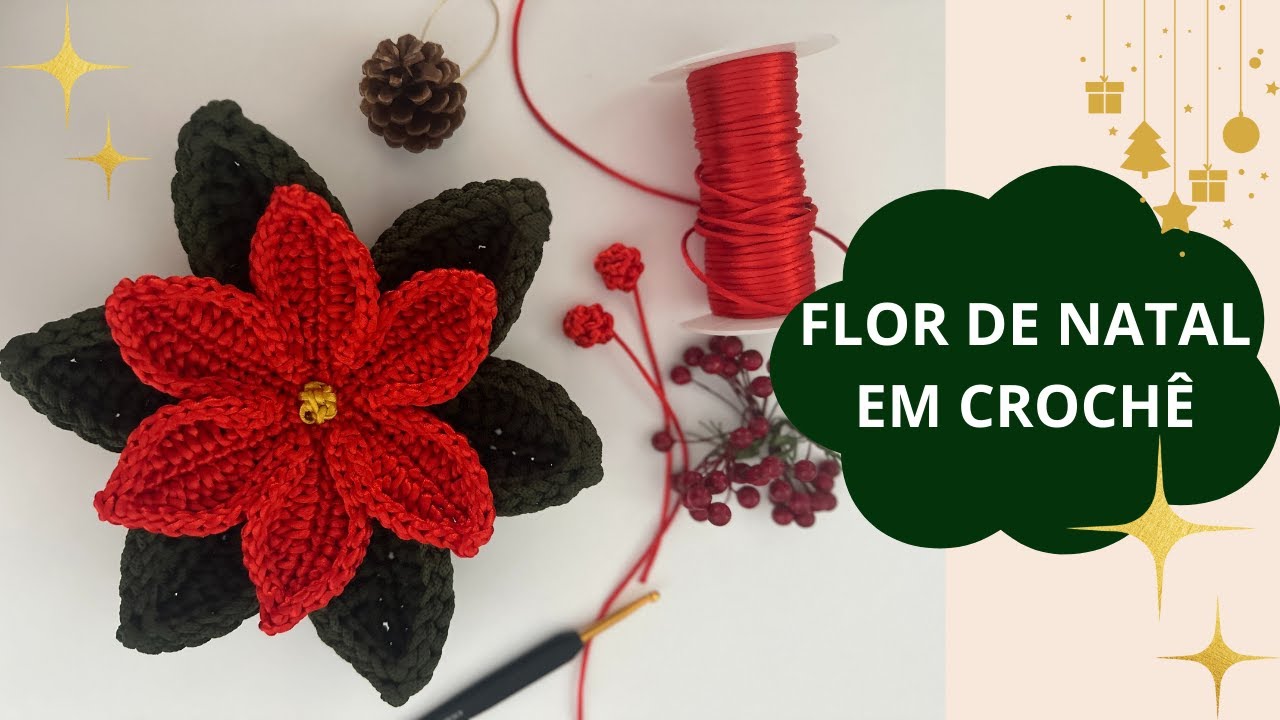 FLOR DE NATAL EM CROCHE |  PASSO A PASSO FÁCIL