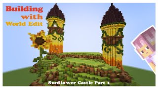 Building a Sunflower Castle in Minecraft | Part 1