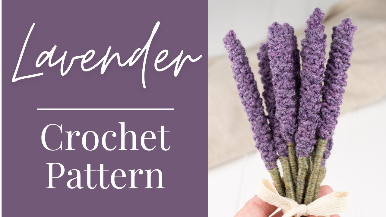 Lavender Crochet Pattern (Right-handed Tutorial!) - YouTube