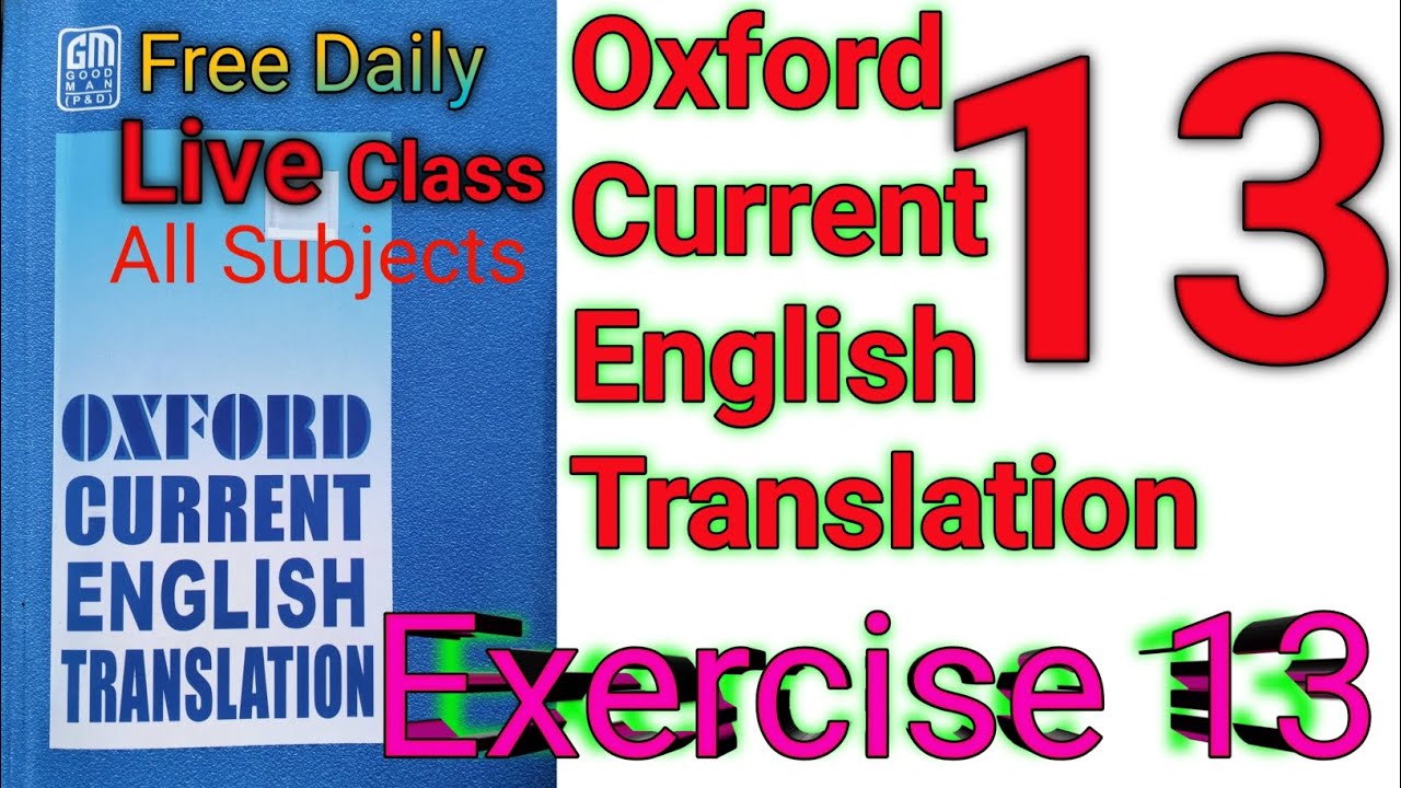 By AmitSir Oxford Current English Translation Exercise 13 | Exercise-13 | Chapter 2 Use of was &were