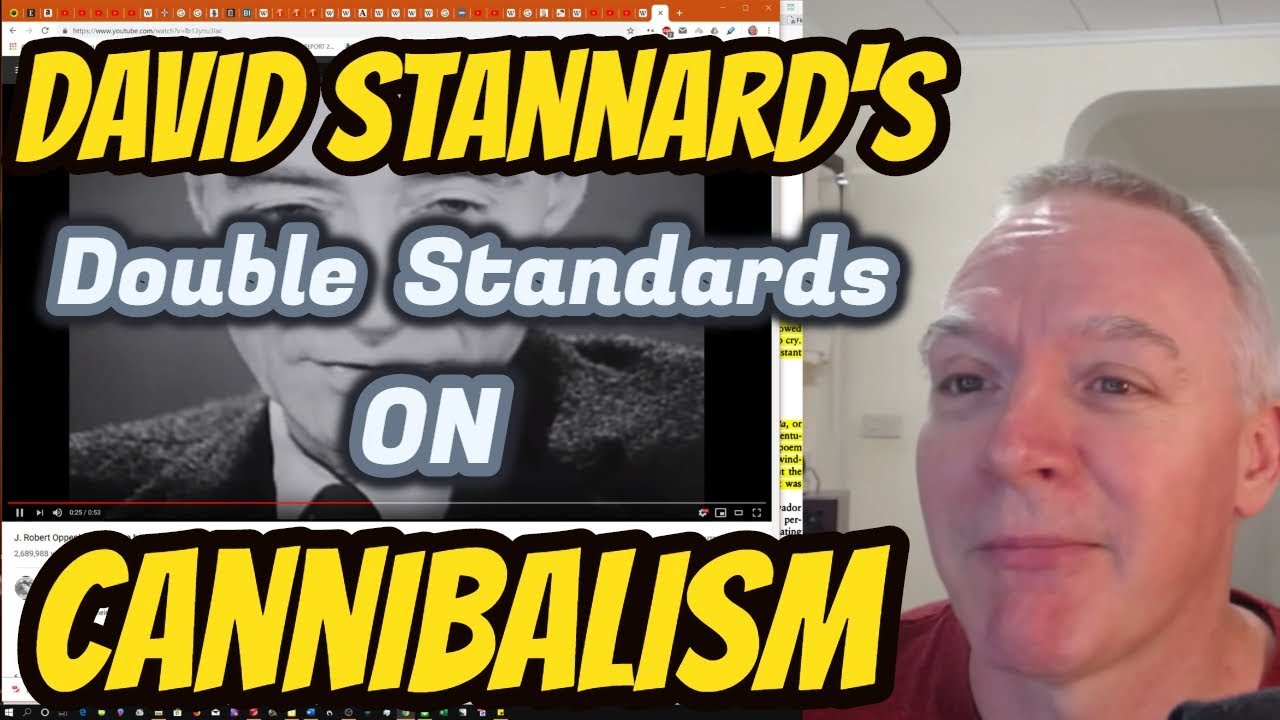 David Stannard: Cannibalism for thee but not for me and mine