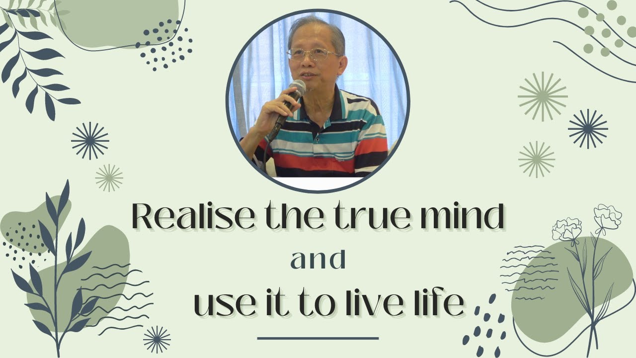 Realise the true mind and use it to live life - YouTube