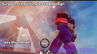 NEW Surgeon style Ultimate SFX Redesign || untitled boxing game